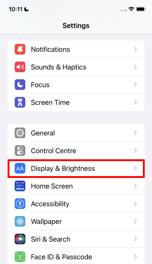 Open Settings and tap Display and Brightness